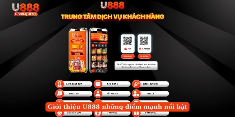 Giới thiệu U888 những điểm mạnh nổi bật