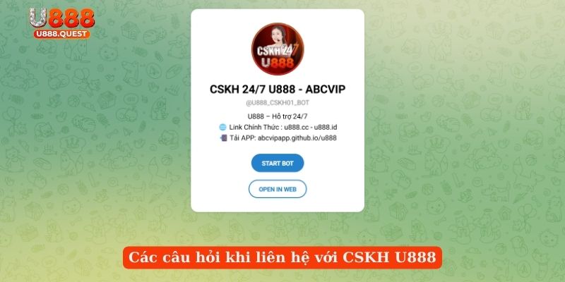 Các câu hỏi khi liên hệ với CSKH U888