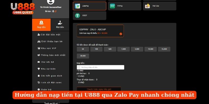 Hướng dẫn nạp tiền tại U888 qua Zalo Pay nhanh chóng nhất