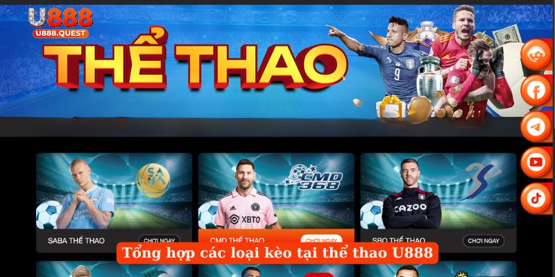 Tổng hợp các loại kèo tại thể thao U888